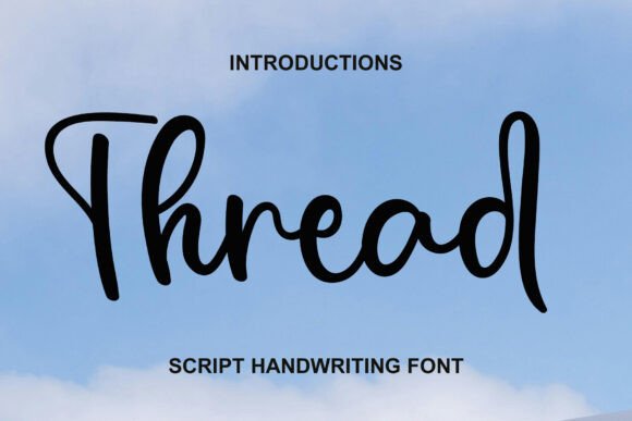 Thread Typeface Review: Elevating Editorial Design with Handwritten Elegance