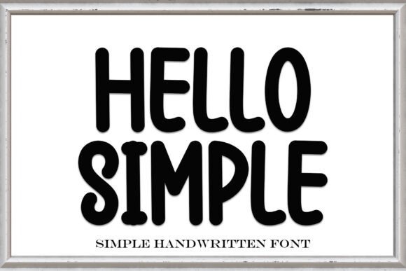 Why Hello Simple Is the Perfect Handwritten Font for Editorial Projects